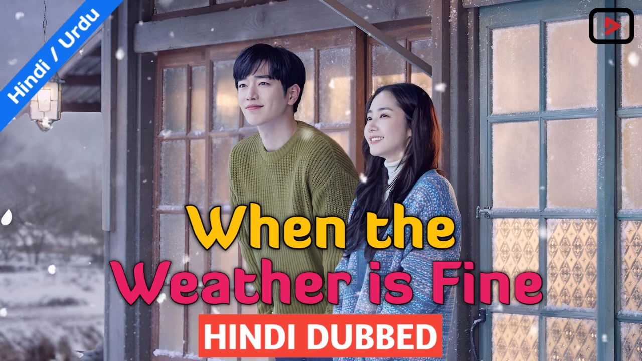 When the Weather is Fine 1