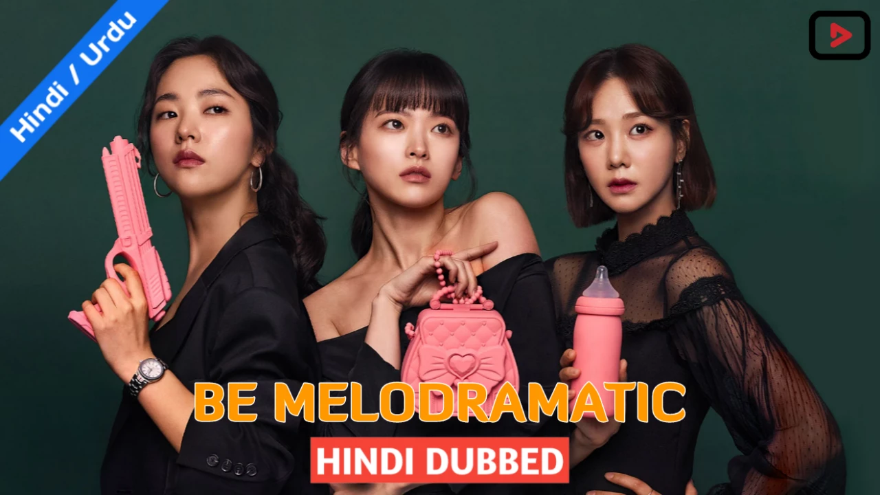 Be Melodramatic 1
